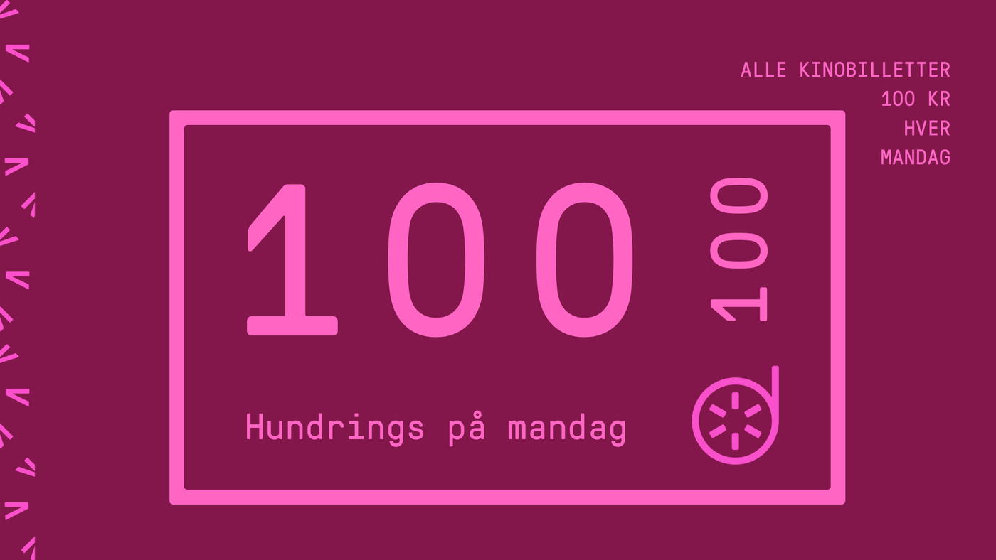 Informasjon om at alle kinobilletter koster 100 kr hver mandag