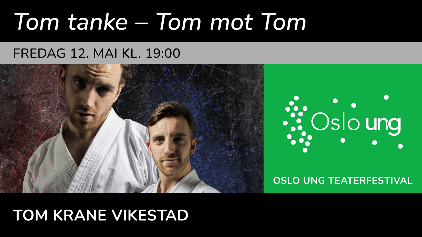 Oslo Ung: Tom Krane Vikestad