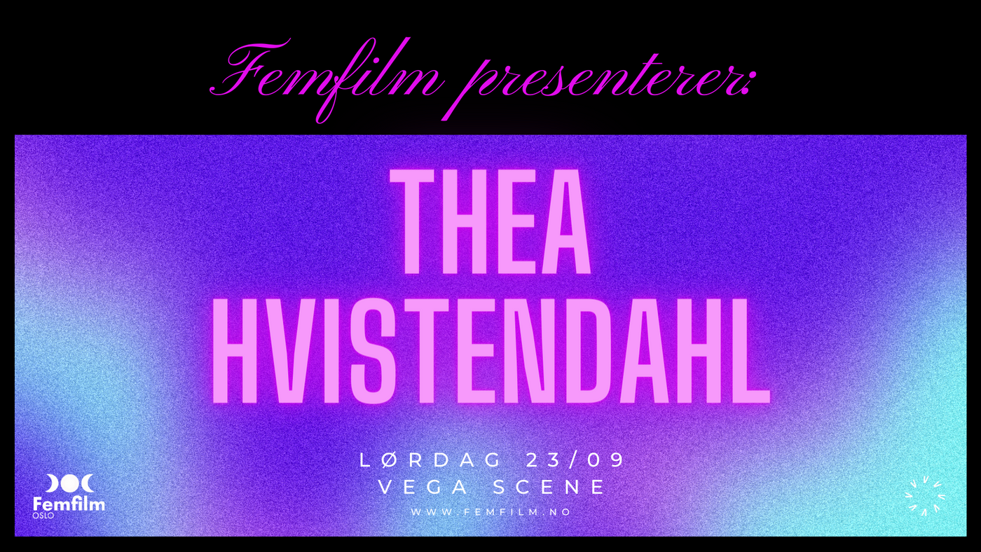 Teksten "Femfilm presenterer Thea Hvistendahl" skrevet med fancy fonter
