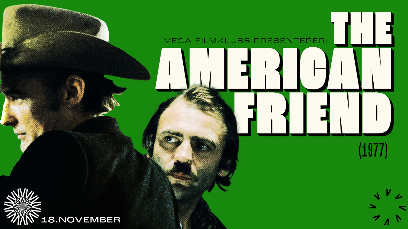 The American Friend Filmklubber H25