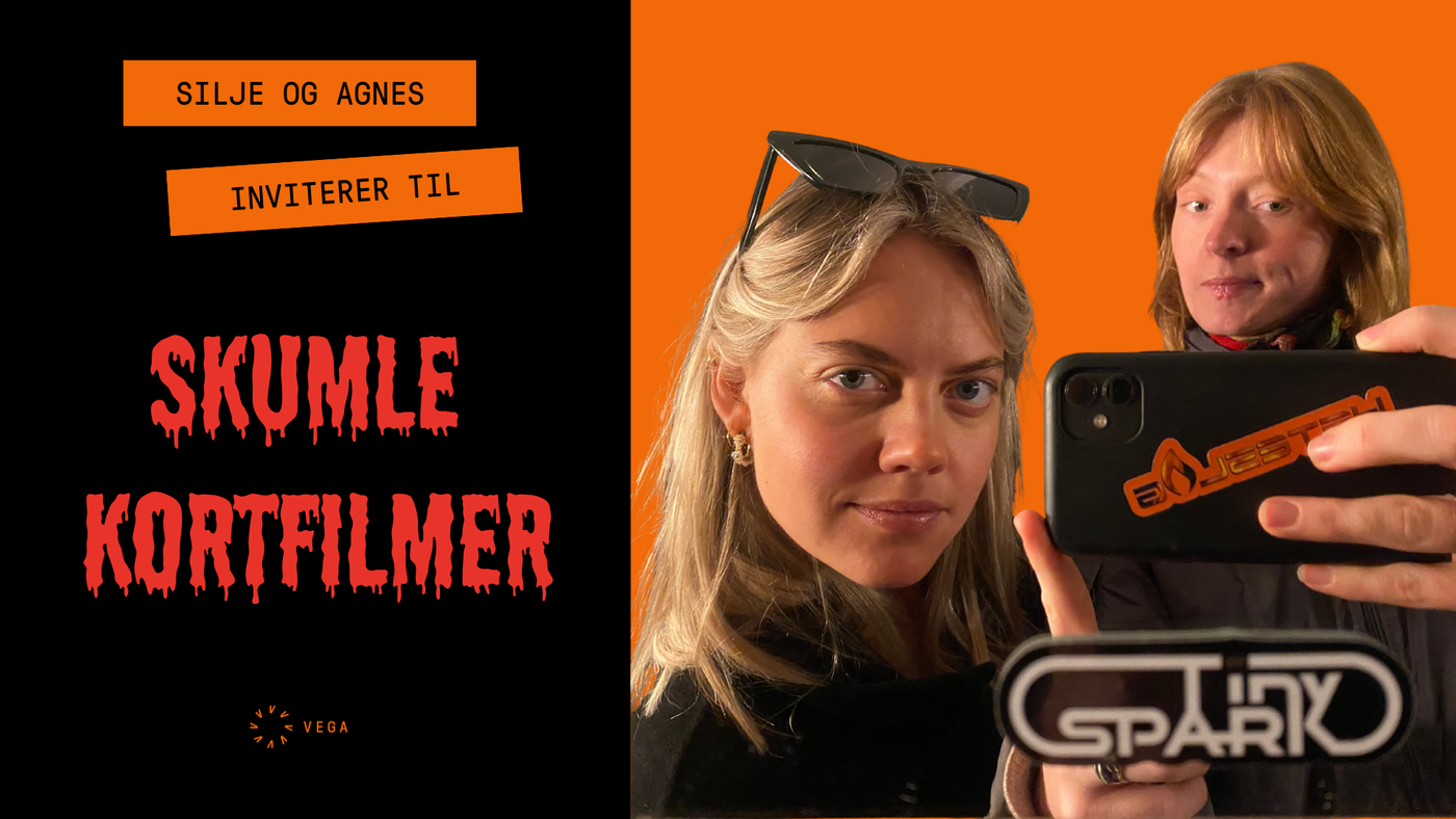 Silje og Agnes presenterer skumle kortfilmer