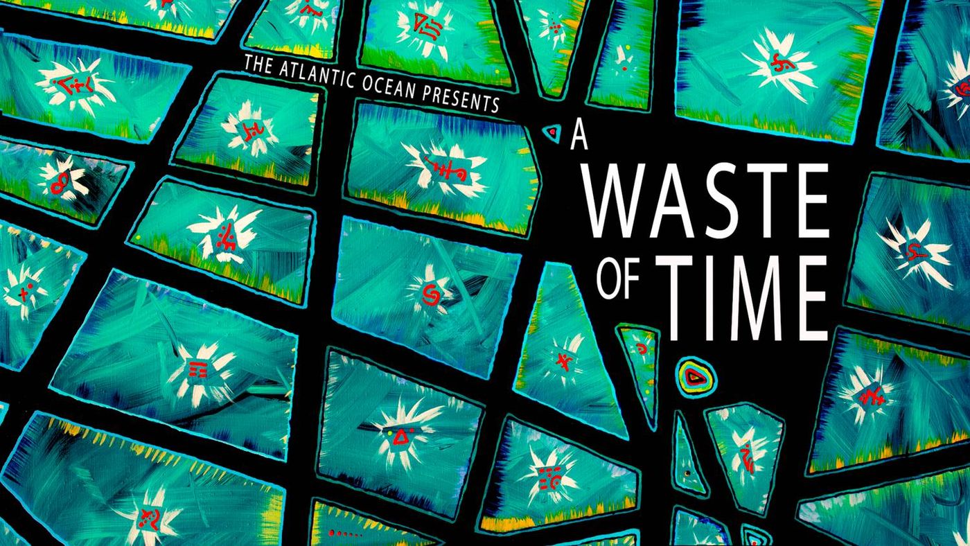 A Waste of Time liggende plakat