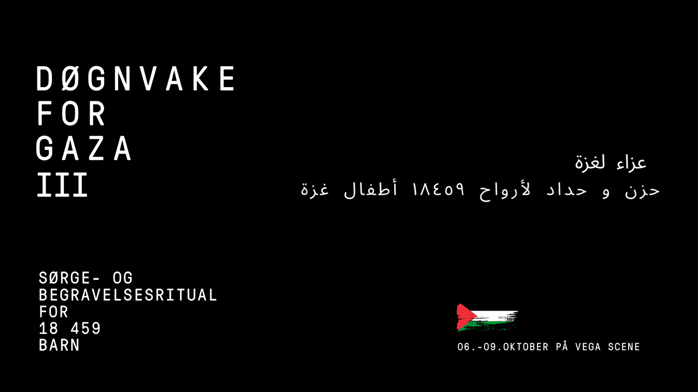 Sort plakat med teksten Døgnvake for Gaza. Sørge- og begravelsesritual for 18459 barn.