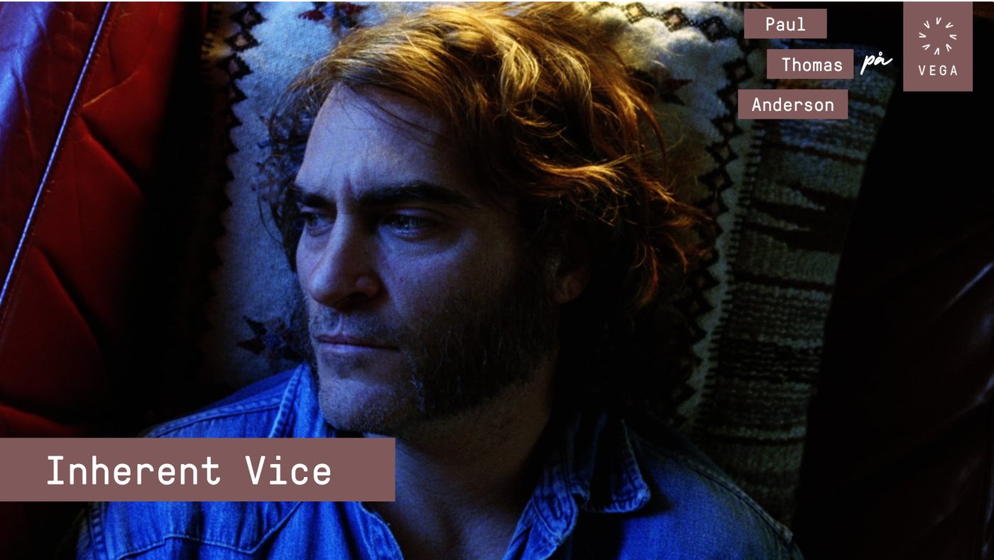 Inherent Vice PTA 25