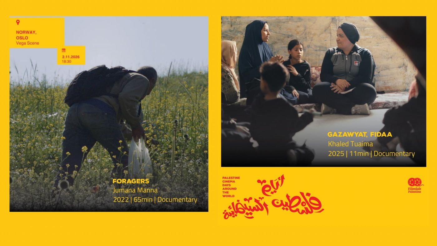 PALESTINE CINEMA DAYS  Fidaa og Foragers