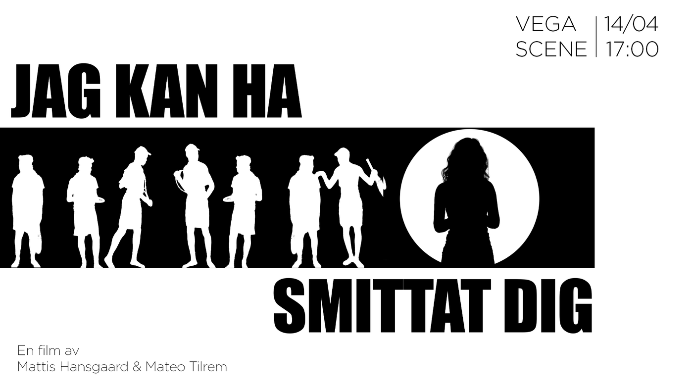 Jag kan ha smittat dig