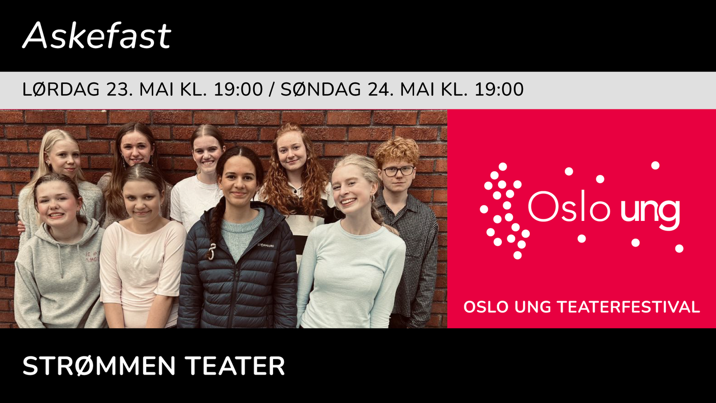 Strømmen teater Oslo Ung 2026