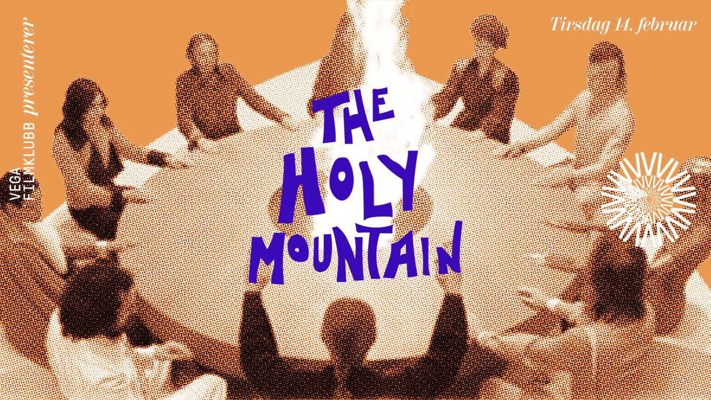 Vega Filmklubb presenterer The Holy Mountain