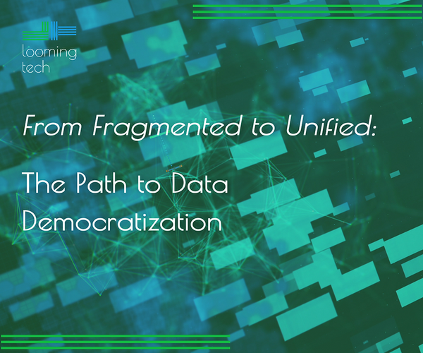 From Fragmented to Unified: The Path to Data Democratization