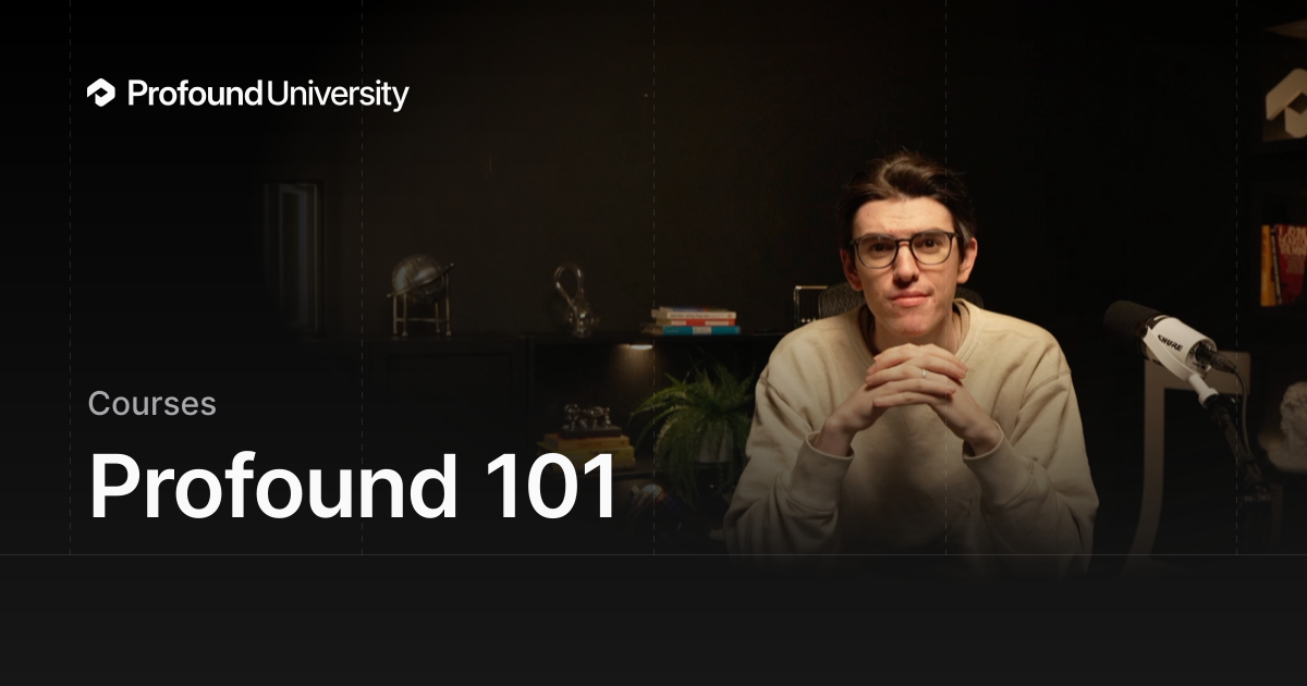 Profound University course thumbnail for Profound 101, showing a person seated against a dark studio background with a microphone visible. The Profound University logo appears in the top left corner.