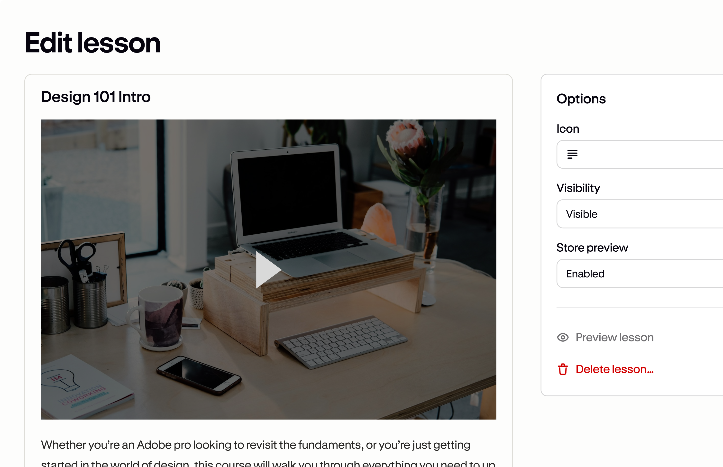 The Podia lesson editor for 'Design 101 Intro', showing a lesson video and its options panel.