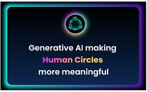 image for Human Circles AI: Easy networking with Gen AI