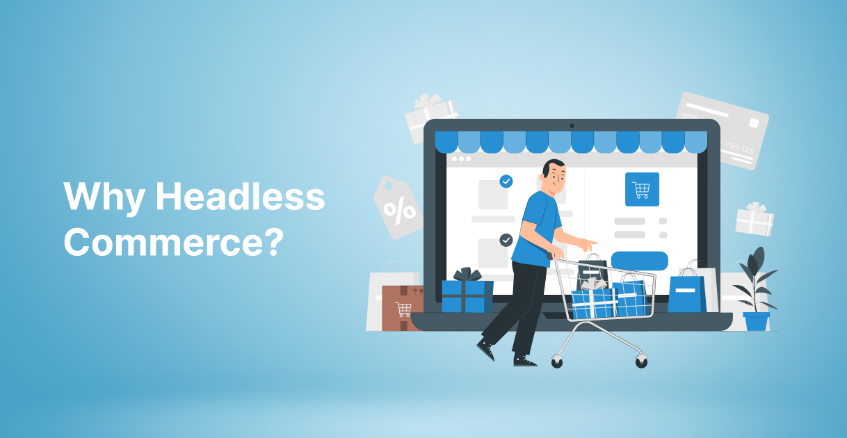 why-headless-commerce