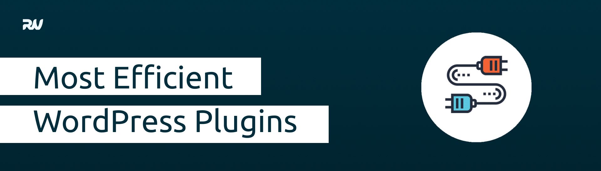 most-efficient-and-ought-to-have-wordpress-plugins