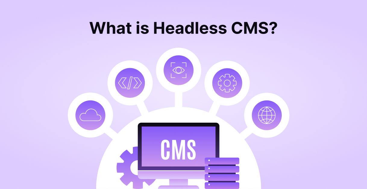 What is Headless CMS