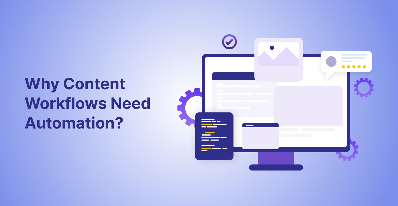 Why Content Workflows Need Automation
