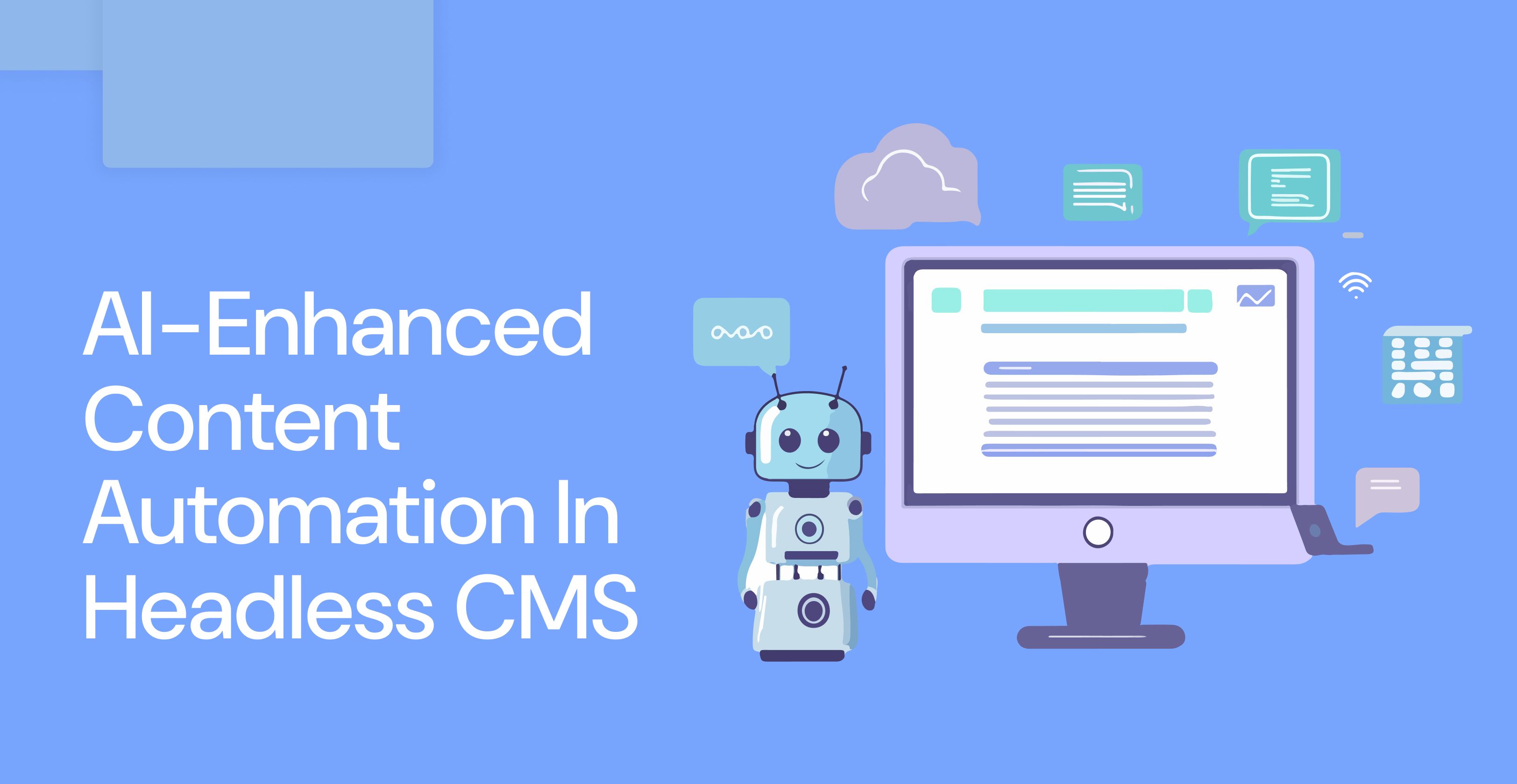 AI-Enhanced Content Automation in Headless CMS