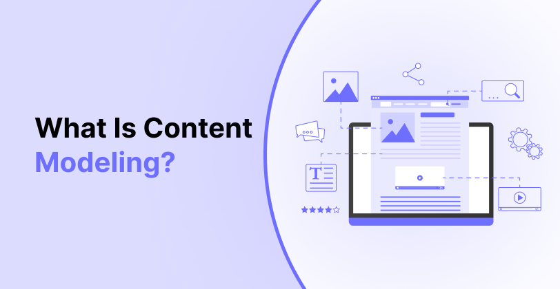 What Is Content Modeling