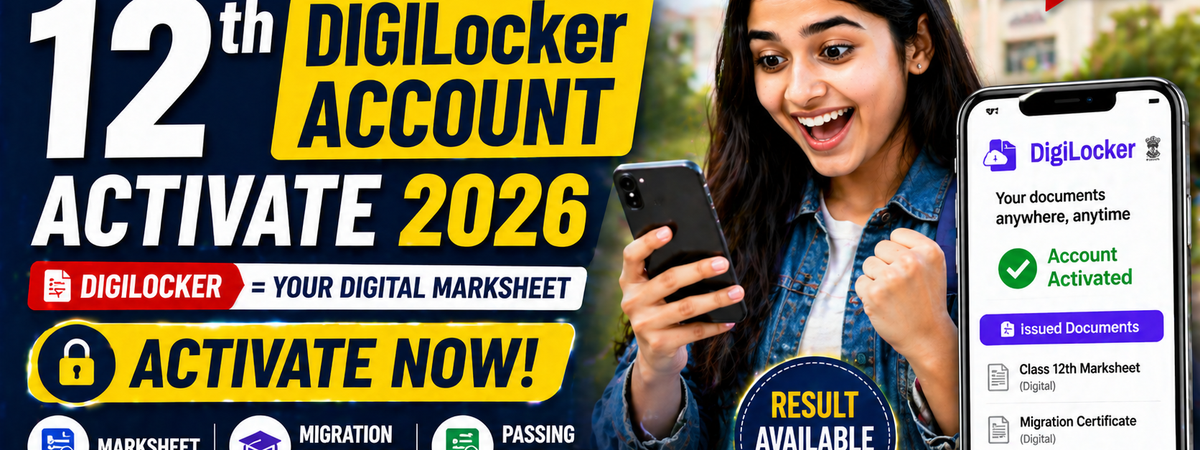 CBSE Board 12th Digilocker Account Activate 2026: Steps to Access Your Digital Marksheet and Result Online