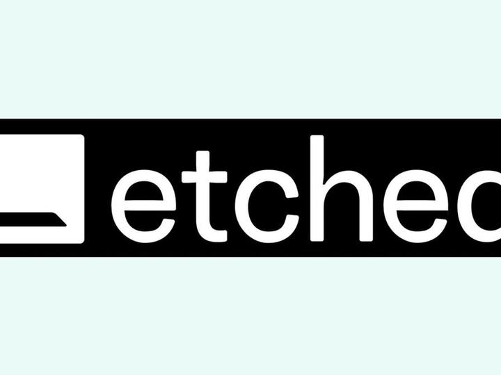 Illustratsioon uudisele: Etchedi esimene kliendiriiul loeb rohkem kui 700 miljoni dollari rahastus