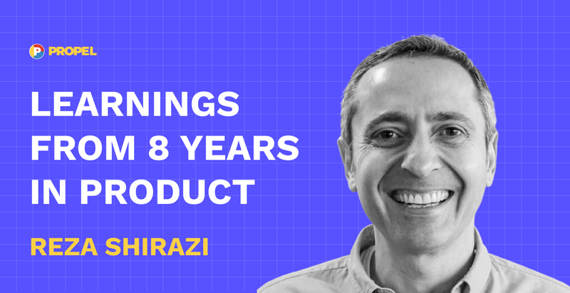 Learnings from 8 years in Product: an AMA with Reza Shirazi