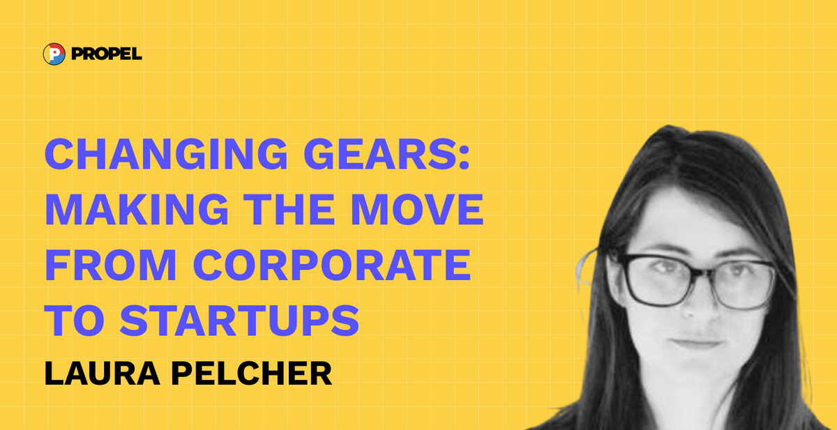 Changing gears: making the move from corporate enterprises to startup environments
