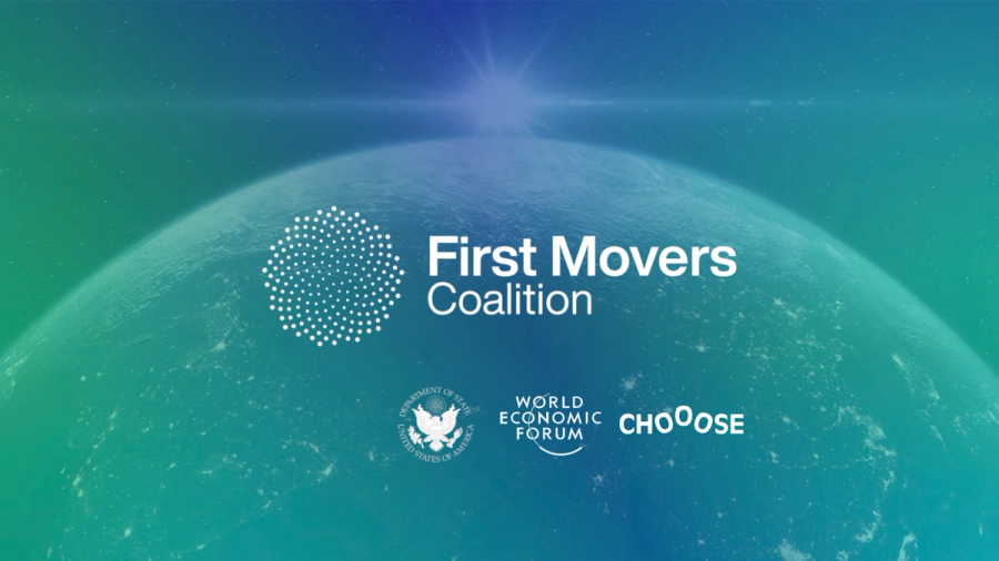 CHOOOSE joins First Movers Coalition, an international alliance committed to net-zero emissions organized by the World Economic Forum and the U.S. Department of State