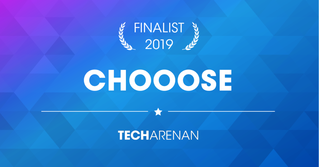 CHOOOSE is a finalist 💚