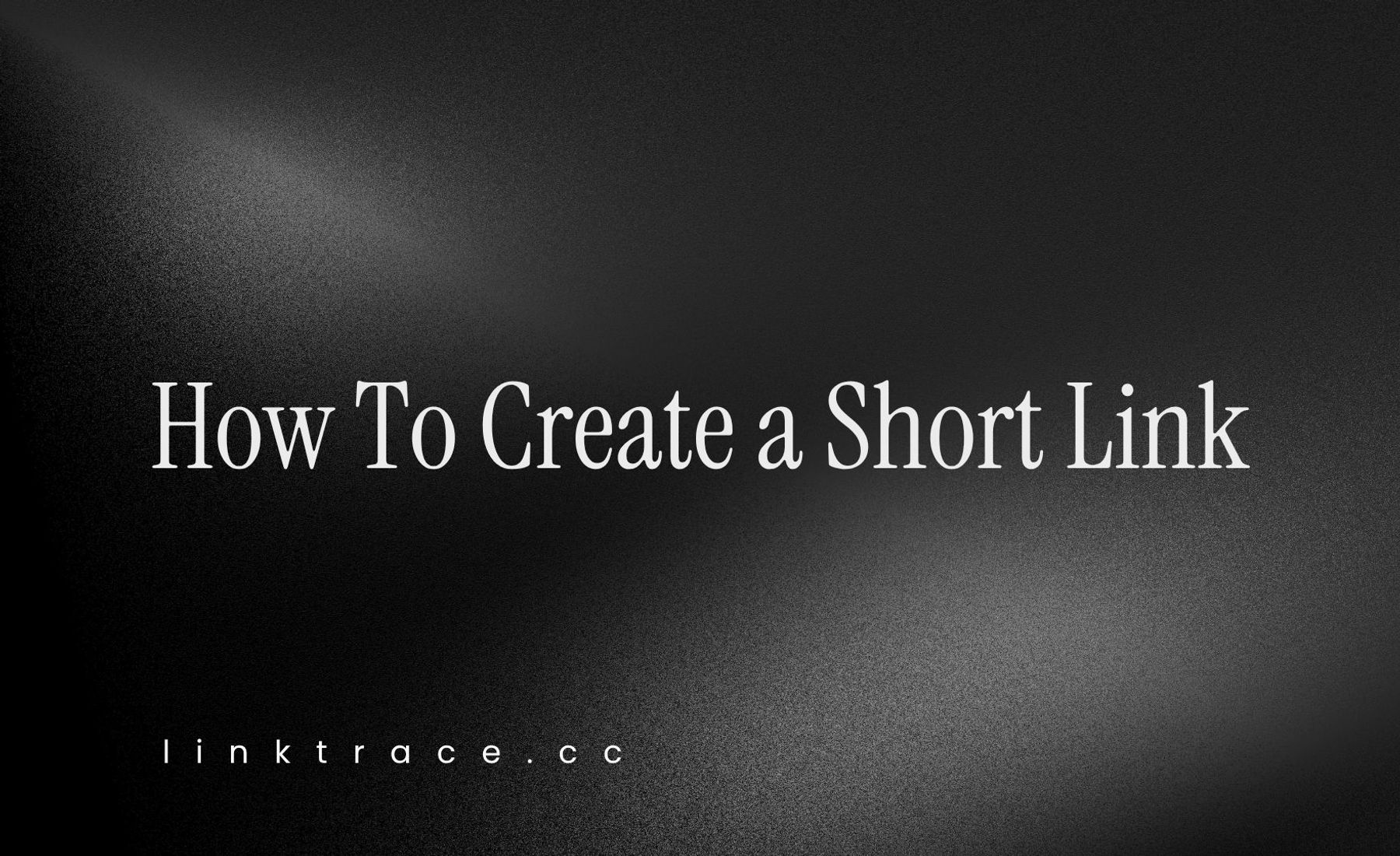 How to Create a Short Link (Free & Easy Guide)