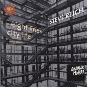 Steve Reich: City Life - 8 Lines