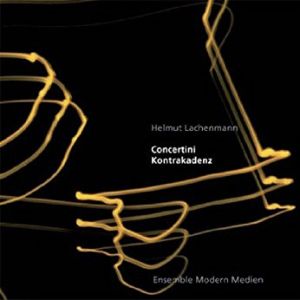 Lachenmann: Concertini & Kontrakadenz