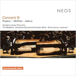 Concerti III: Poulenc, McPhee & Adams