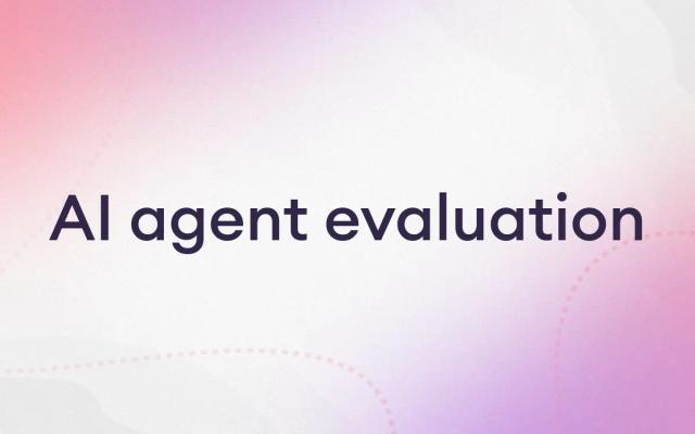 agent evaluation