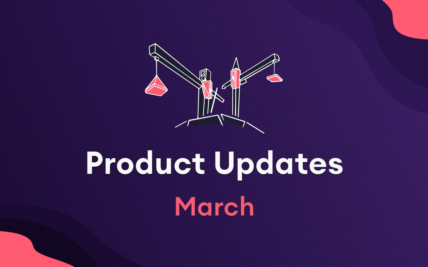 product updates 2022 march