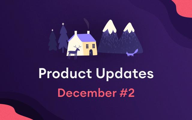 product updates december 2 2022