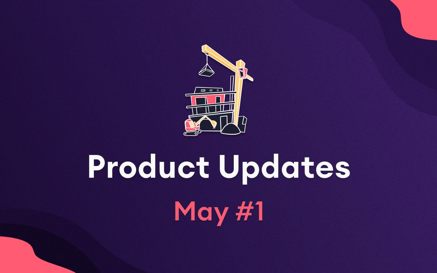 product updates 2022 may 1