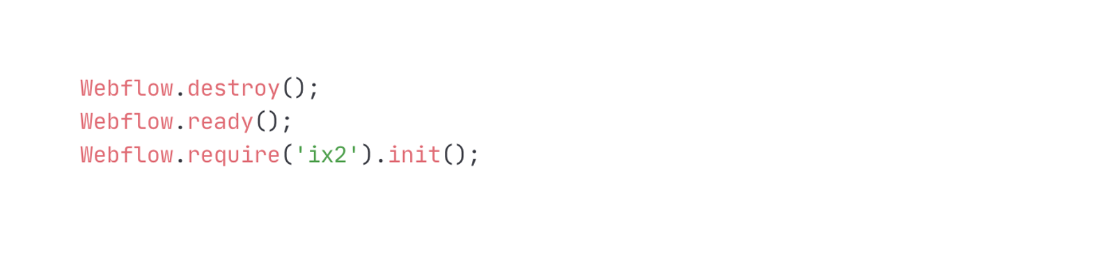 Reinitialize Webflow Interactions