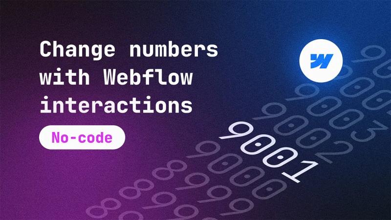 How to make numbers count using Webflow interactions