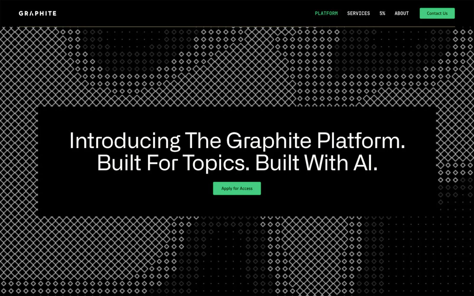 The Graphite Platform