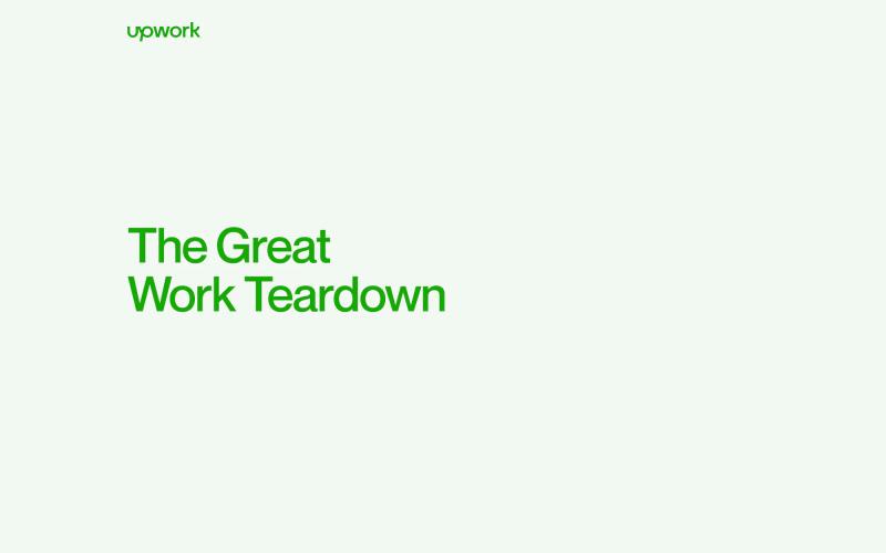 The Great Work Teardown | Upwork