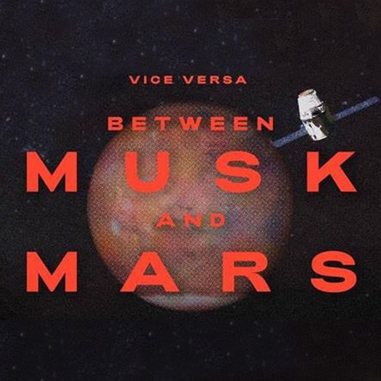 Between Musk and Mars