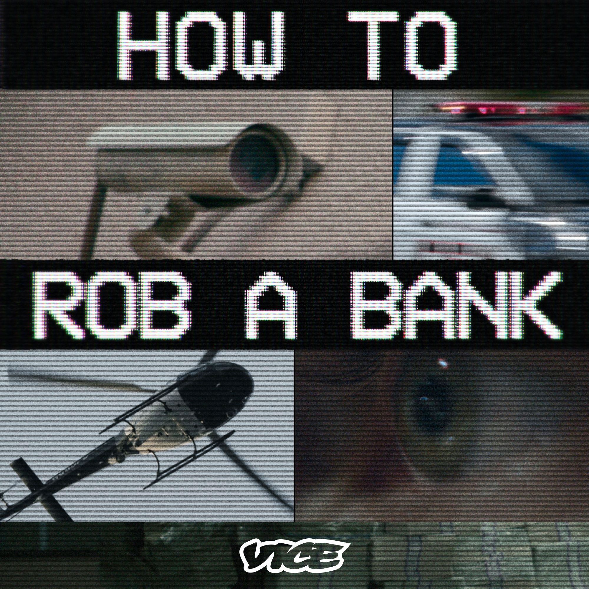 Vice Network How To Rob A Bank with ALIBI background music. 