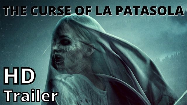 The Curse of La Patasola Trailer
