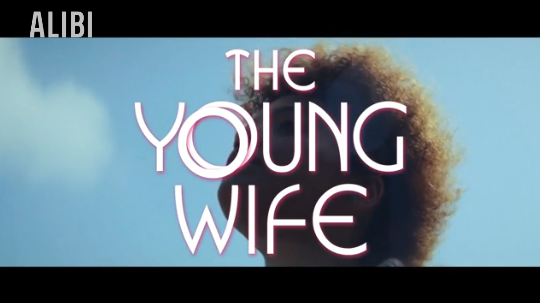 The Young Wife | Official Trailer | Paramount Movies