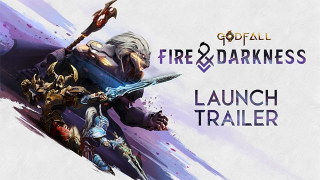 Godfall Fire And Darkness Official Launch Trailer