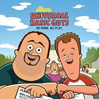 Universal Basic Guys