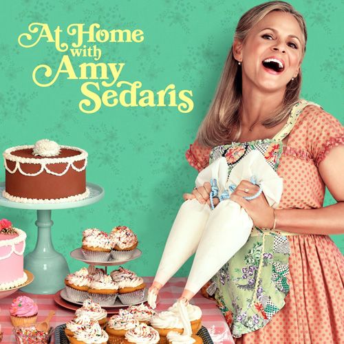 AT HOME WITH AMY SEDARIS