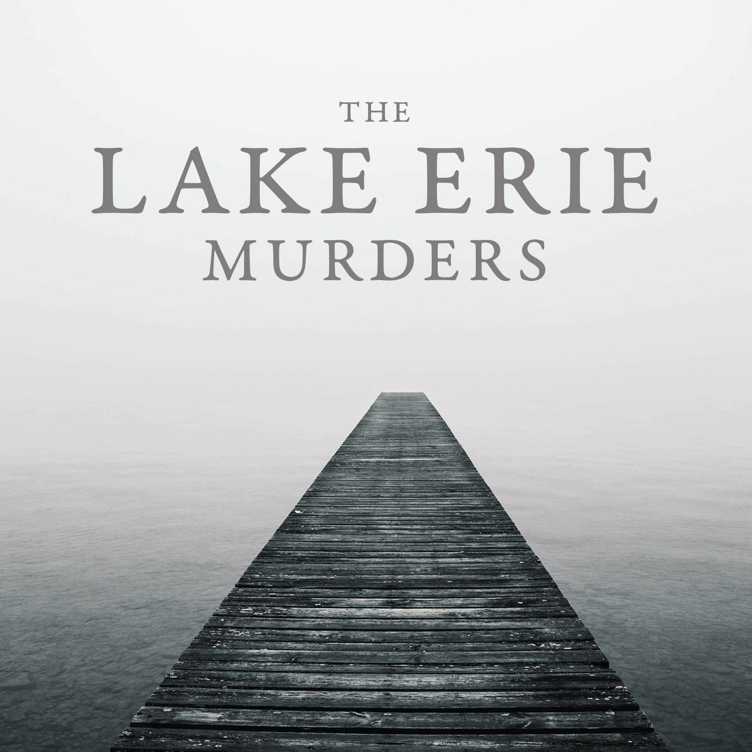 The Lake Eerie Murders