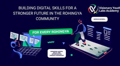Building Digital Skills for a Stronger Future in the Rohingya Community