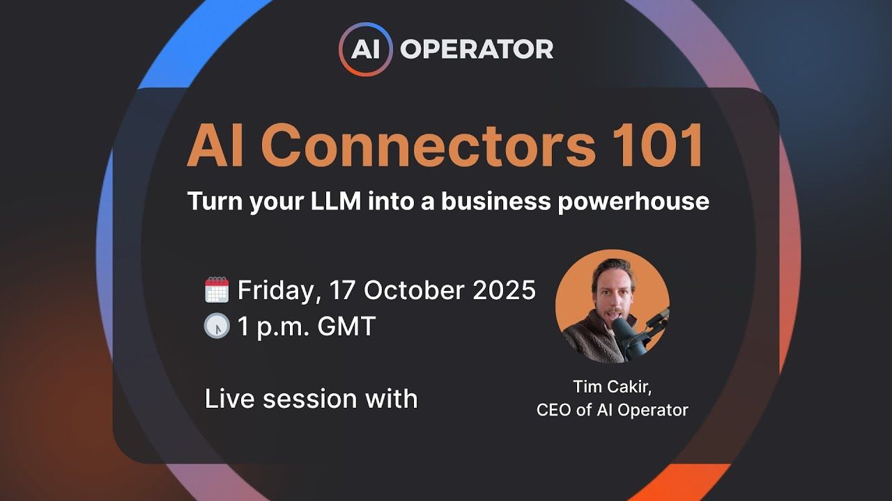 AI Connectors 101: Turn your LLM into a business powerhouse